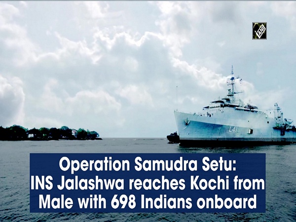 Operation Samudra Setu: INS Jalashwa reaches Kochi from Male with 698 Indians onboard