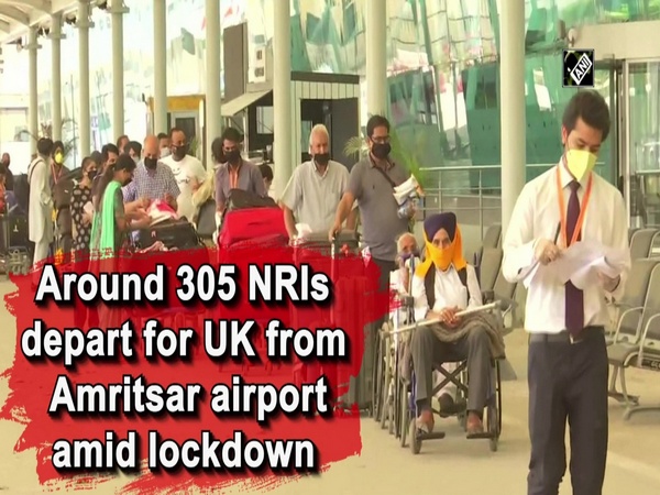 Around 305 NRIs depart for UK from Amritsar airport amid lockdown