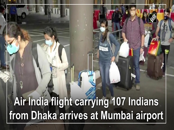 Air India flight carrying 107 Indians from Dhaka arrives at Mumbai airport