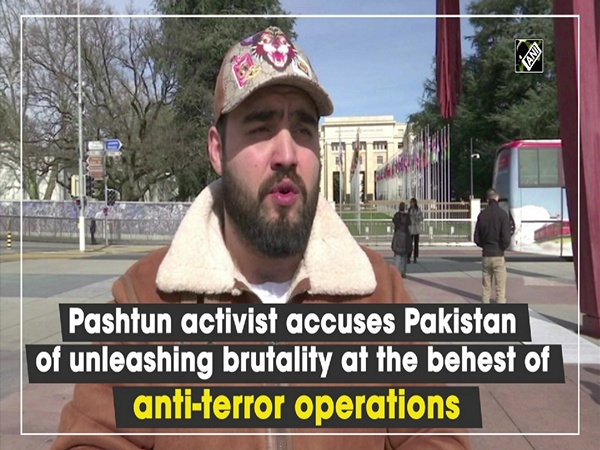 Pashtun activist accuses Pakistan of unleashing brutality at the behest of anti-terror operations