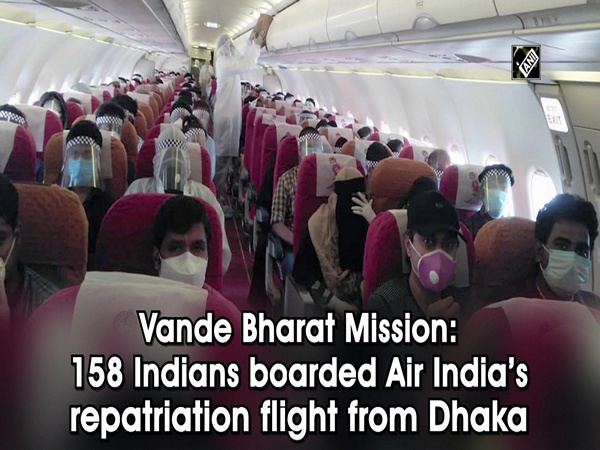 Vande Bharat Mission: 158 Indians boarded Air India’s repatriation flight from Dhaka