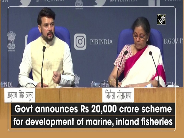 Govt announces Rs 20,000 crore scheme for development of marine, inland fisheries