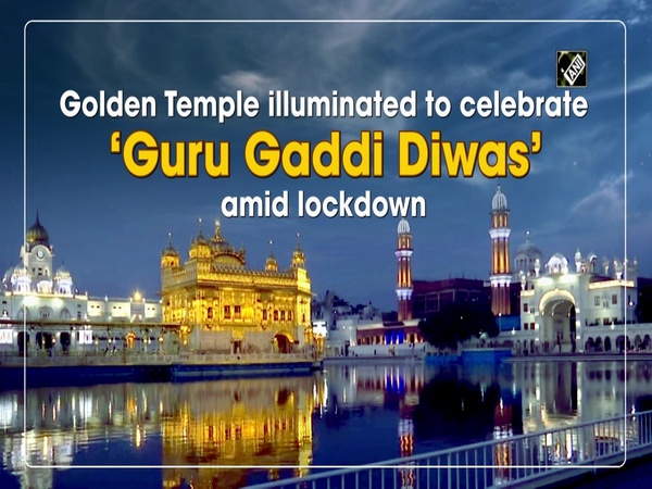 Golden Temple illuminated to celebrate ‘Guru Gaddi Diwas’ amid lockdown