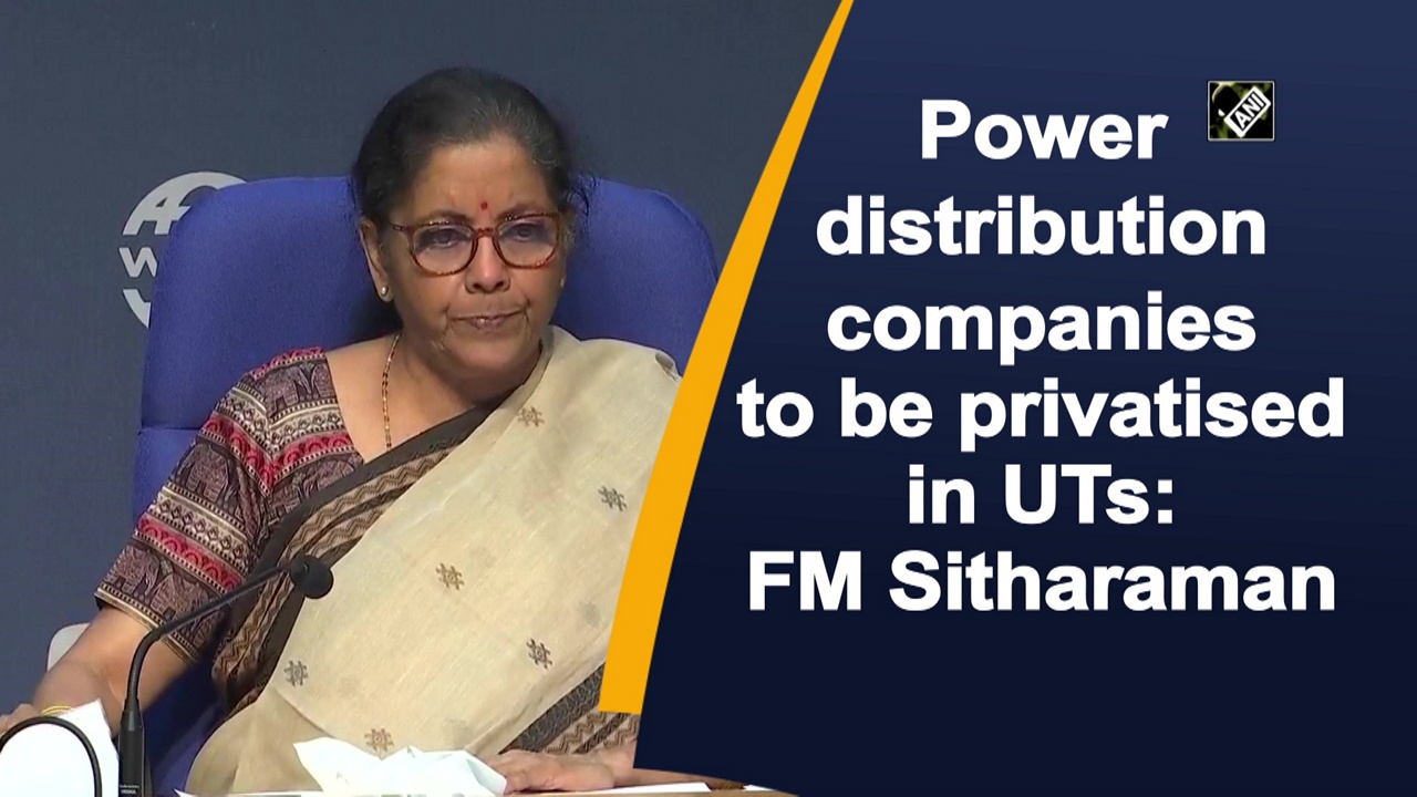 Power distribution companies to be privatised in UTs: FM Sitharaman