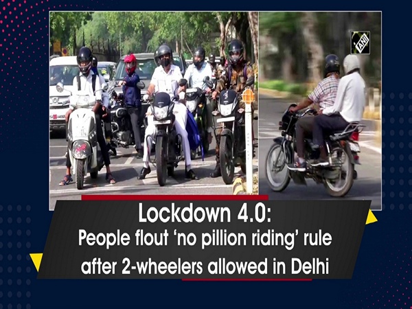 Lockdown 4.0: People flout ‘no pillion riding’ rule after 2-wheelers allowed in Delhi