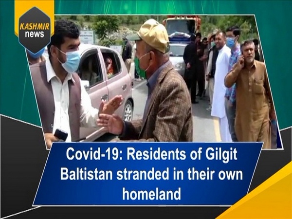Covid-19: Residents of Gilgit Baltistan stranded in their own homeland