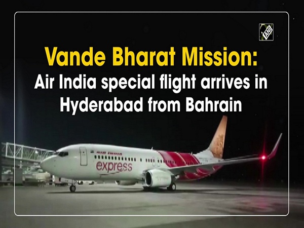 Vande Bharat Mission: Air India special flight arrive in Hyderabad from Bahrain