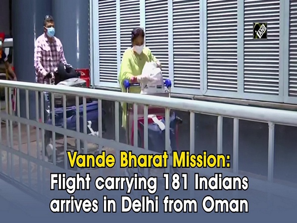 Vande Bharat Mission: Flight carrying 181 Indians arrives in Delhi from Oman
