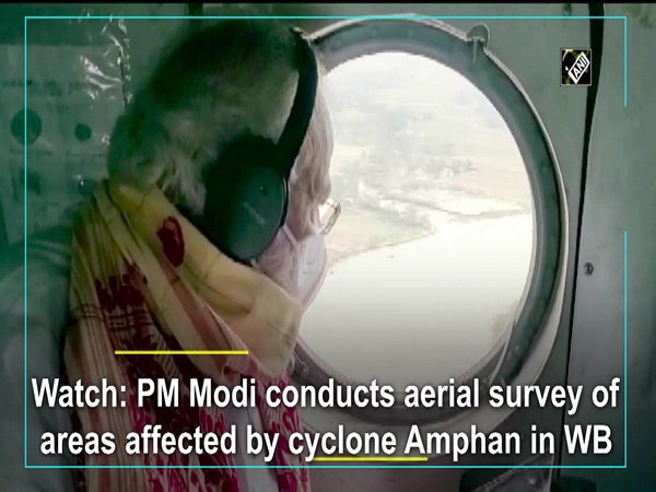 Watch: PM Modi conducts aerial survey of areas affected by cyclone Amphan in WB