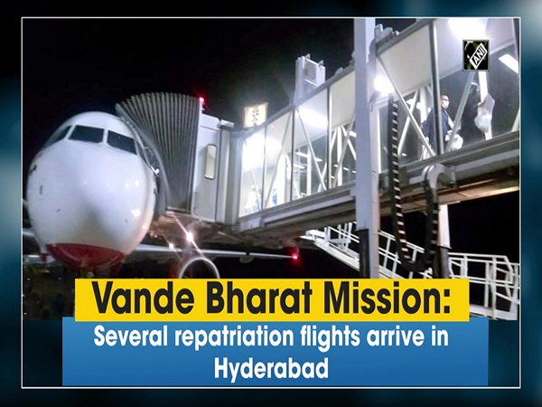 Vande Bharat Mission: Several repatriation flights arrive in Hyderabad