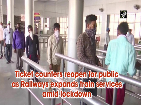 Ticket counters reopen for public as Railways expands train services amid lockdown