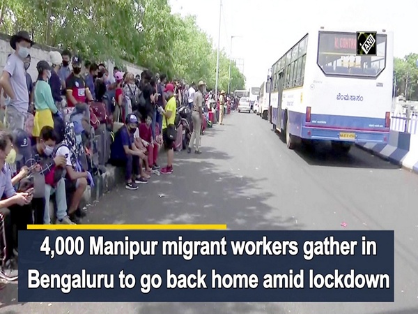 4,000 Manipur migrant workers gather in Bengaluru to go back home amid lockdown
