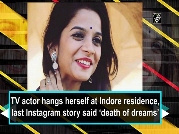 TV actor hangs herself at Indore residence, last Instagram story said ‘death of dreams’