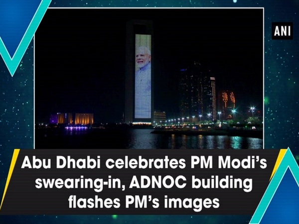 Abu Dhabi celebrates PM Modi’s swearing-in, ADNOC building flashes PM’s images