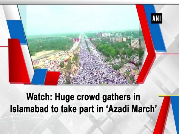 Watch: Huge crowd gathers in Islamabad to take part in 'Azadi March'