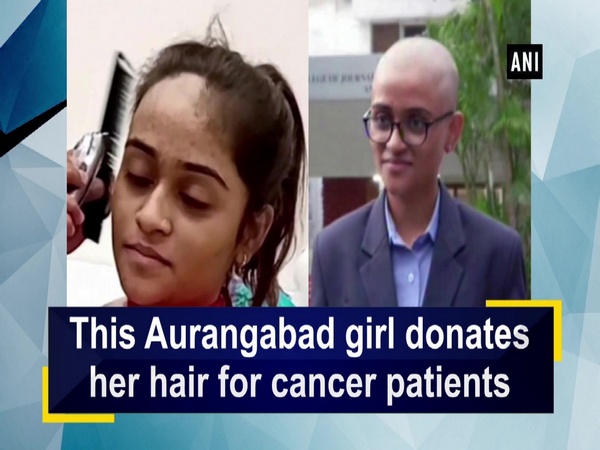 This Aurangabad girl donates her hair for cancer patients