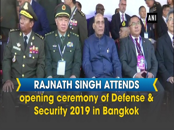 Rajnath Singh attends opening ceremony of Defense & Security 2019 in Bangkok