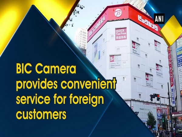 BIC Camera provides convenient service for foreign customers