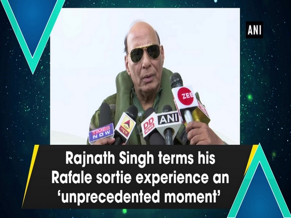 Rajnath Singh terms his Rafale sortie experience an ‘unprecedented moment’