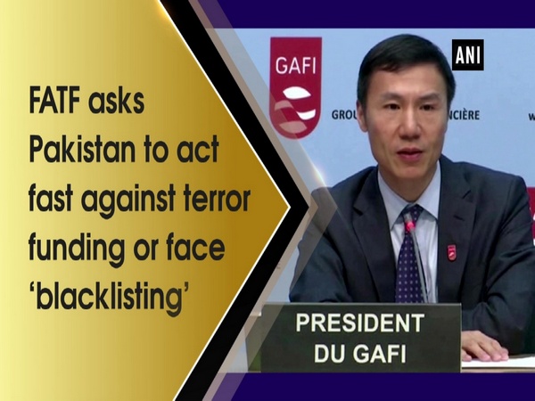 FATF asks Pakistan to act fast against terror funding or face 'blacklisting'