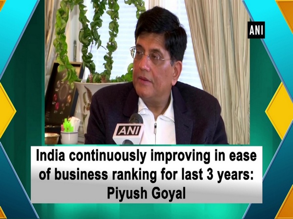 India continuously improving in ease of business ranking for last 3 years:  Piyush Goyal