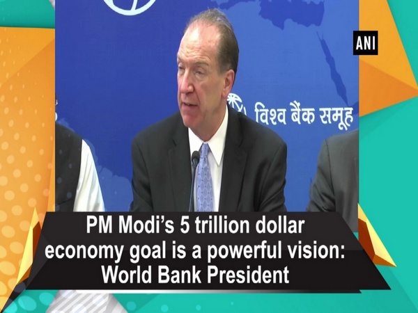 PM Modi’s 5 trillion dollar economy goal is a powerful vision: World Bank President