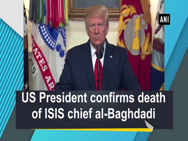 US President confirms death of ISIS chief al-Baghdadi
