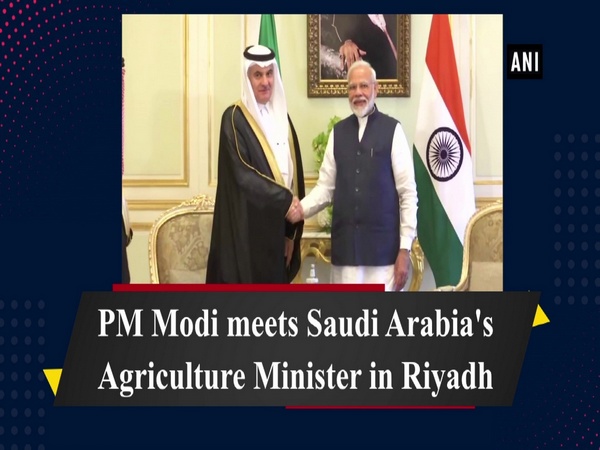 PM Modi meets Saudi Arabia's Agriculture Minister in Riyadh