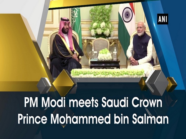 PM Modi meets Saudi Crown Prince Mohammad Bin Salman
