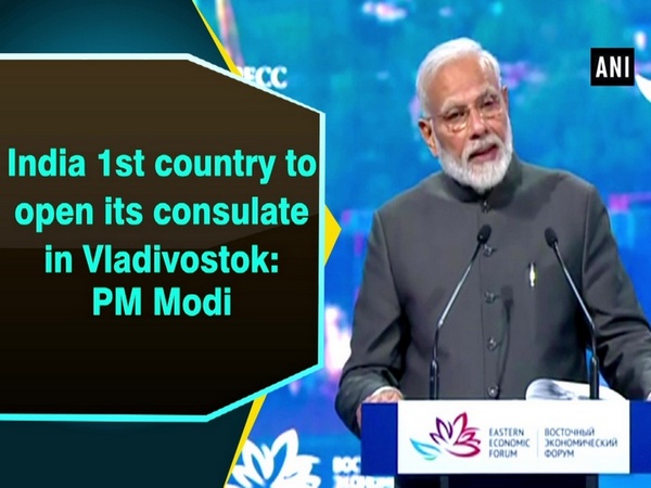 India 1st country to open its consulate in Vladivostok: PM Modi