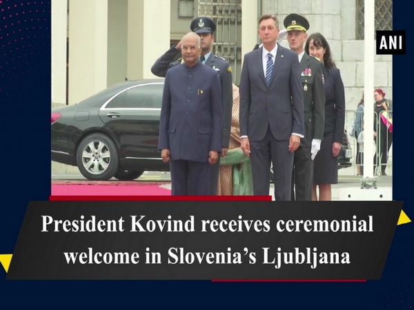 President Kovind receives ceremonial welcome in Slovenia’s Ljubljana
