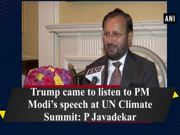 Trump came to listen to PM Modi’s speech at UN Climate Summit: P Javadekar