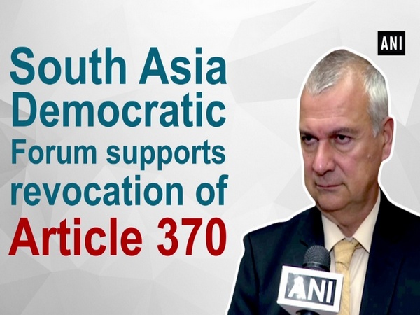 South Asia Democratic Forum supports revocation of Article 370