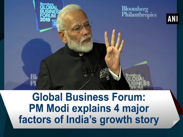 Global Business Forum: PM Modi explains 4 major factors of India’s growth story