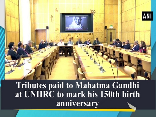 Tributes paid to Mahatma Gandhi at UNHRC to mark his 150th birth anniversary