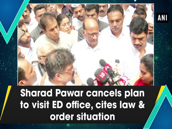 Sharad Pawar cancels plan to visit ED office, cites law & order situation